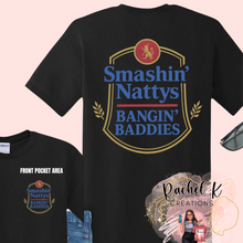 Load image into Gallery viewer, Smashin' Nattys Bangin' Baddies