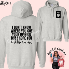 Load image into Gallery viewer, I hope you kept the receipt ๐