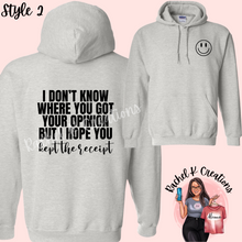 Load image into Gallery viewer, I hope you kept the receipt ๐