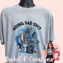 Load image into Gallery viewer, Doing Dad Shit ๐