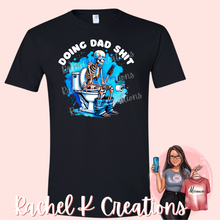 Load image into Gallery viewer, Doing Dad Shit ๐