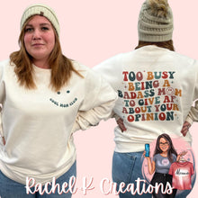 Load image into Gallery viewer, Too busy being a bada** mom