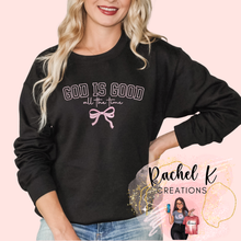 Load image into Gallery viewer, Embroidered crewneck - God is good all of the time
