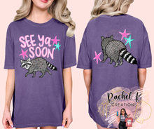 Load image into Gallery viewer, See ya soon racoon
