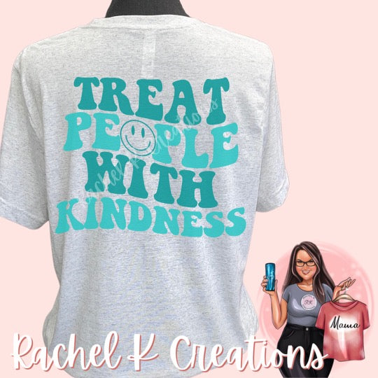 Treat People with Kindness 😊