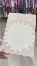 Load and play video in Gallery viewer, Sun catcher - radiate positivity
