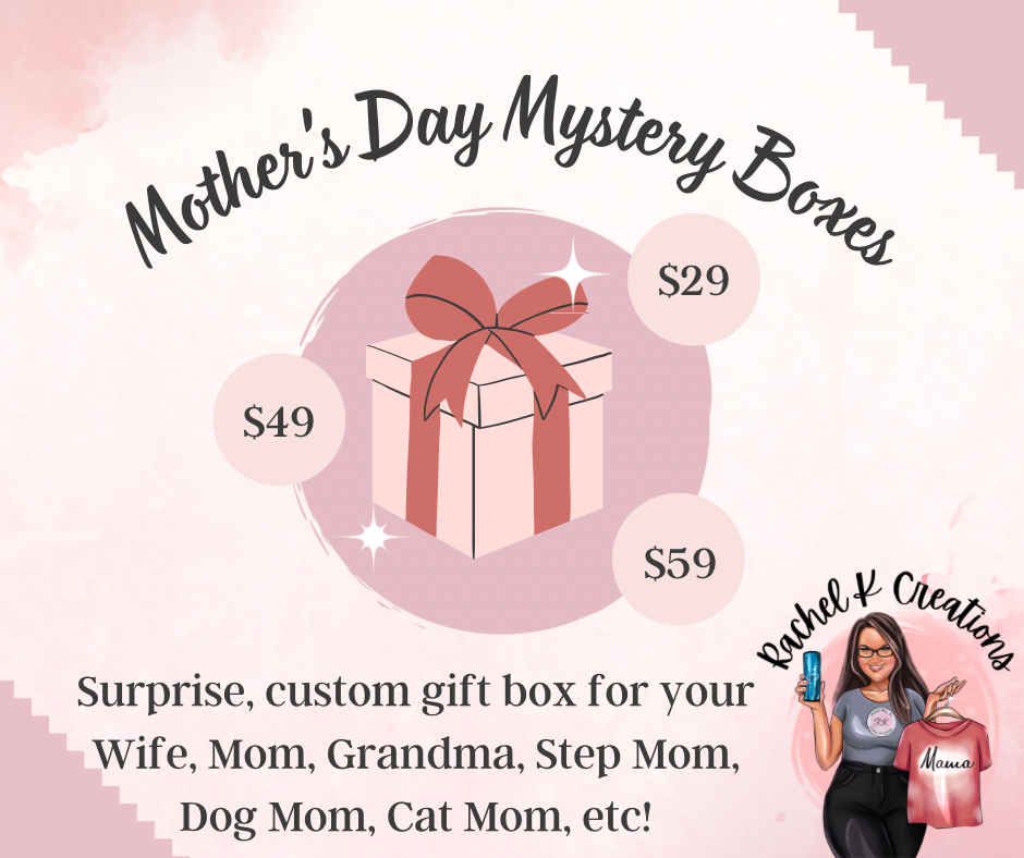 Mother’s Day Mystery Box!