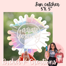 Load image into Gallery viewer, Sun catcher - radiate positivity
